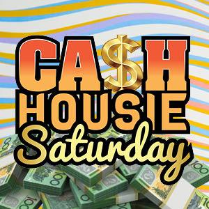 Saturday Night Cash Housie