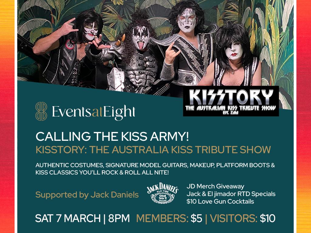 KISSTORY: The Australia Kiss Tribute Show! SATURDAY 7 MARCH 2026. Starts from 8.00PM at Penrith RSL. Secure your spot early or call 4728 5272